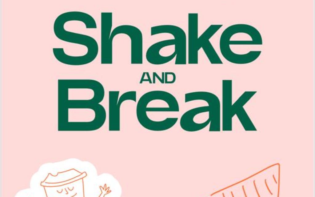 Shake and Break.